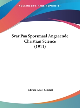 Hardcover Svar Paa Sporsmaal Angaaende Christian Science (1911) [Chinese] Book