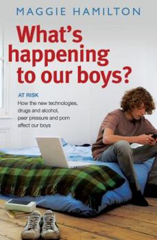 Paperback What's Happening to Our Boys? Book
