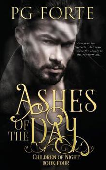 Ashes of the Day - Book #4 of the Children of Night (series 1)