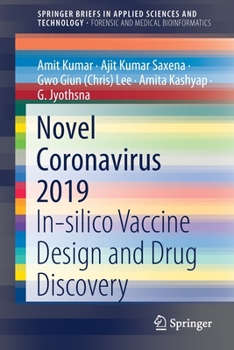 Paperback Novel Coronavirus 2019: In-Silico Vaccine Design and Drug Discovery Book