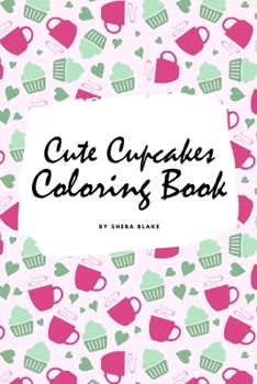 Paperback Cute Cupcakes Coloring Book for Children (6x9 Coloring Book / Activity Book) Book