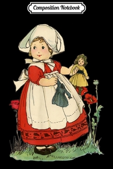 Composition Notebook: Vintage traditional national Dutch costume doll Design  Journal/Notebook Blank Lined Ruled 6x9 100 Pages
