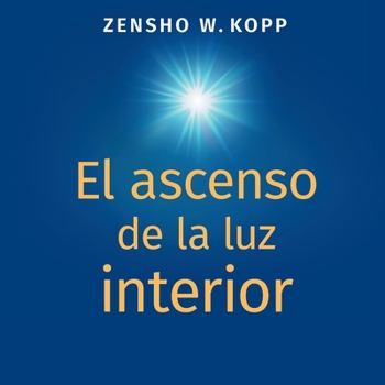 Paperback El ascenso de la luz interior [Spanish] Book
