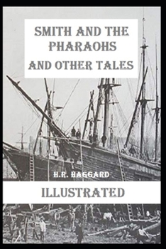 Paperback Smith and the Pharaohs, And Other Tales Illustrated Book