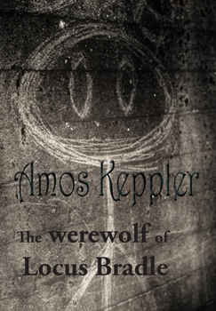 Hardcover The Werewolf of Locus Bradle Book