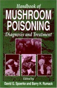 Hardcover Handbook of Mushroom Poisoning: Diagnosis and Treatment Book