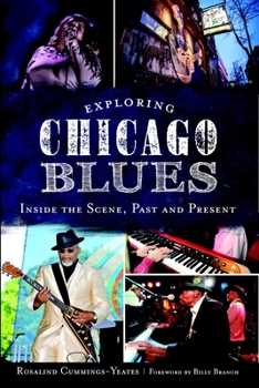 Exploring Chicago Blues:: Inside the Scene, Past and Present