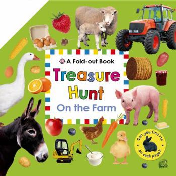Treasure Hunt: On the Farm: A Fold-Out Book - Book  of the Treasure Hunt
