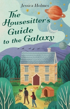 Paperback The Housesitter's Guide to the Galaxy Book
