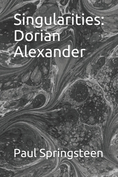 Paperback Singularities: Dorian Alexander Book