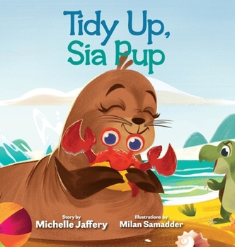 Hardcover Tidy Up, Sia Pup Book