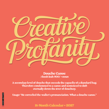 Creative Profanity 2027 12 X 12 Wall Calendar