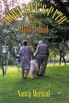 Paperback Down Life's Path: With Mom & Dad Book
