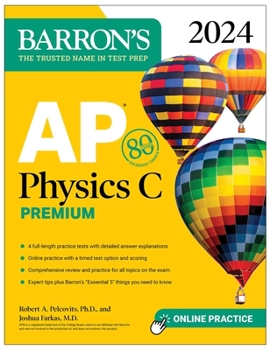 Paperback AP Physics C Premium, 2024: 4 Practice Tests + Comprehensive Review + Online Practice Book