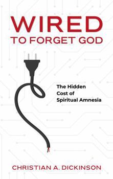 Paperback Wired to Forget God Book