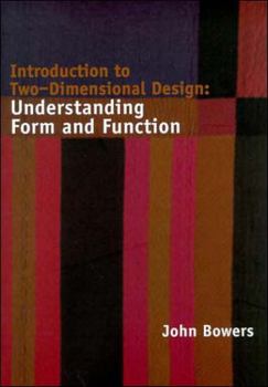 Paperback Introduction to Two-Dimensional Design: Understanding Form and Function Book