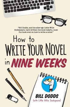 Paperback How to Write Your Novel in Nine Weeks Book