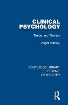 Paperback Clinical Psychology: Theory and Therapy Book