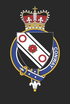 Conway: Conway Coat of Arms and Family Crest Notebook Journal (6 x 9 - 100 pages)
