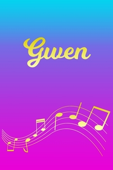 Paperback Gwen: Sheet Music Note Manuscript Notebook Paper - Pink Blue Gold Personalized Letter G Initial Custom First Name Cover - Mu Book