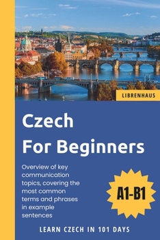 Paperback Czech For Beginners: Learn Czech in 101 Days Book