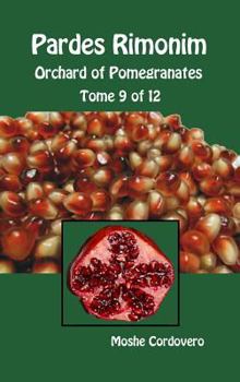 Hardcover Pardes Rimonim - Orchard of Pomegranates - Tome 9 of 12 Book