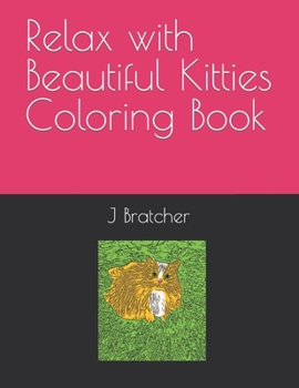 Paperback Relax with Beautiful Kitties Coloring Book