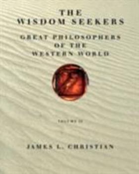 Hardcover Wisdom Seekers: Great Philosophers of the Western World, Volume II Book