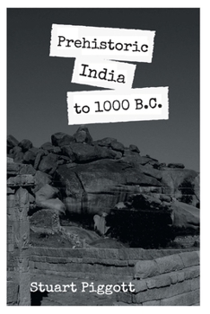 Paperback Prehistoric India to 1000 B.C Book