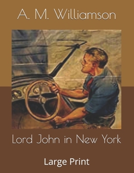 Lord John in New York: Large Print