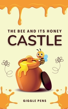 Paperback The Bee and its Honey Castle Book