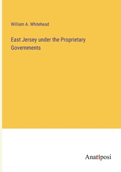 Paperback East Jersey under the Proprietary Governments Book