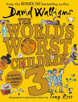 Paperback The World's Worst Children 3: Fiendishly Funny New Short Stories for Fans of David Walliams Books [Paperback] [Jan 01, 2008] David Walliams Book