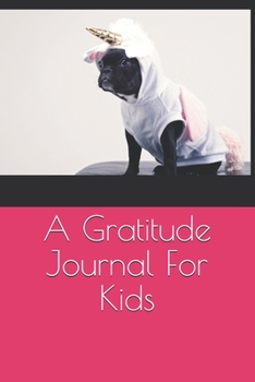 Paperback A Gratitude Journal For Kids Book