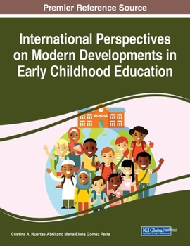 Paperback International Perspectives on Modern Developments in Early Childhood Education Book