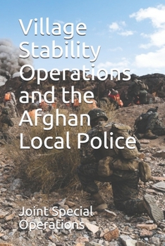 Paperback Village Stability Operations and the Afghan Local Police Book