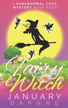Paperback Fairy Witch: A Paranormal Cozy Mystery Book