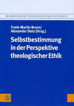Paperback Selbstbestimmung in Der Perspektive Theologischer Ethik [German] Book