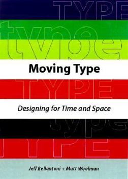 Paperback Moving Type: Designing for Time and Space Book