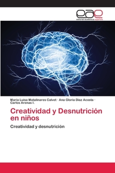 Paperback Creatividad y Desnutrición en niños [Spanish] Book