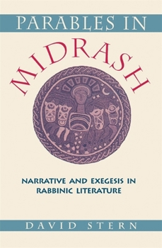 Paperback Parables in Midrash: Narrative and Exegesis in Rabbinic Literature Book