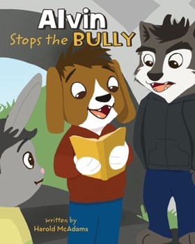 Paperback Alvin Stops the Bully Book