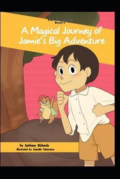 Paperback A Magical Journey of Jamie's Big Adventure Book