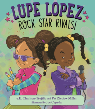 Library Binding Lupe Lopez: Rock Star Rivals! Book