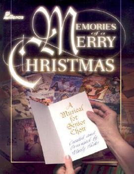 Paperback Memories of a Merry Christmas: A Musical for Senior Choir Book