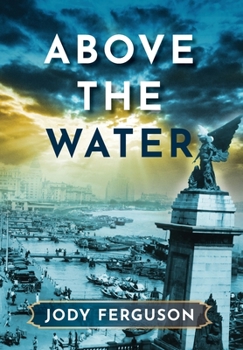 Hardcover Above the Water Book