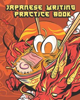 Paperback Japanese Writing Practice: Notebook for Language Study with Genkouyoushi Paper for Notetaking & Writing Practice of Kana & Kanji Characters Book