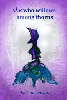 Paperback she who willows among thorns Book