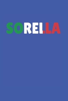 Italia Sorella Sister Notebook: Graph Paper Journal 6x9 - 120 Pages