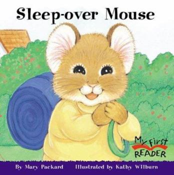 Paperback Sleep-Over Mouse (My First Reader) Book